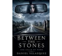Between The Stones: She Calls My Name