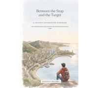 Between the Stop and the Target: A Trader's Affirmation Handbook