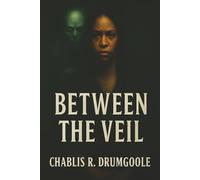 Between The Veil