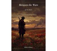 Between the Wars of the Heart