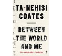 Between The World And Me