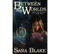 Between the Worlds: Olive Tree Academy Book 2