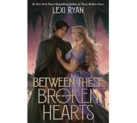 Between These Broken Hearts: 2 (Beneath These Cursed Stars)