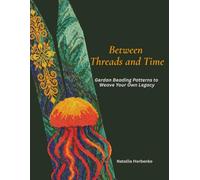 Between Threads and Time: Gerdan Beading Patterns to Weave Your Own Legacy (Gerdan Beading Patterns - Premium)