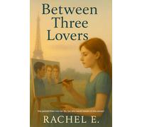 Between Three Lovers