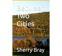Between Two Cities