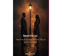 Between Two Lives (The Hollow Vows Series)