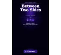 Between Two Skies (Harusaki Universe.)