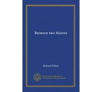 Between two thieves