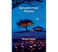 Between two thieves