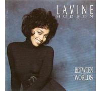 Between two worlds (1991) By Lavine Hudson (0001-01-01)