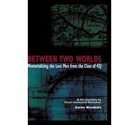between two worlds