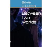 Between two worlds
