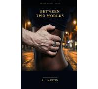 Between Two Worlds: An Interracial Erotic Romance Thriller (Red Earth, Irish Rain)
