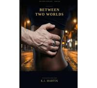 Between Two Worlds: An Interracial Erotic Romance Thriller (Red Earth, Irish Rain)