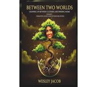 Between Two Worlds: Volume II (Faith and Culture Series)