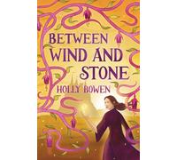 Between Wind and Stone (Anguard Archives)