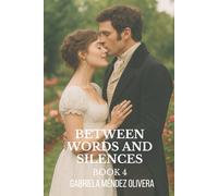 Between Words and Silences (Newburyport Chronicles)