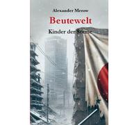 Beutewelt: Kinder der Sonne: 2