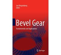 Bevel Gear: Fundamentals and Applications