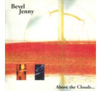 Bevel Jenny - Above the Clouds