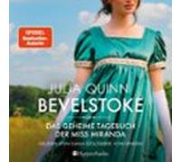 Bevelstoke - Das Geheime Tagebuch Der Miss Miranda (ungekürzt) (audiol