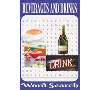 Beverages and Drinks Word Search: A Refreshing Puzzle Journey Through the World’s Favorite Drinks. Stir your mind, sip some fun, and discover the flavors that bring us together!