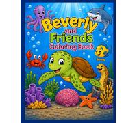 Beverl the Sea Turtle / Coloring Book