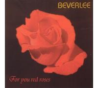 Beverlee For You Red Roses