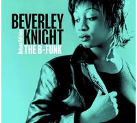 Knight,Beverley - THE B-FUNK (DELUXE EDITION) 2CD