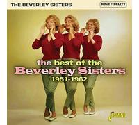 Beverley Sisters - The Best of The Beverley Sisters 1951-1962