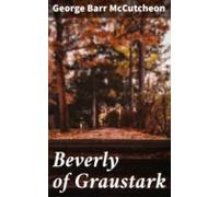 Beverly Of Graustark (ebook)