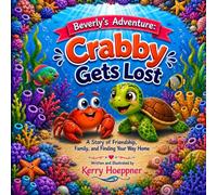 Bevrly's Adventures / Crabby gets lost (Beverly the Turtle)