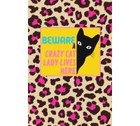 Beware Crazy Cat Lady Lives Here