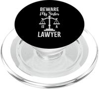 Beware My Sister Is A Lawyer Abogado Hermano Legal - PopSockets PopGrip para MagSafe