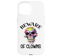 Beware of Clowns Scary Clown Skull Skeleton Rainbow Clown Carcasa para iPhone 15