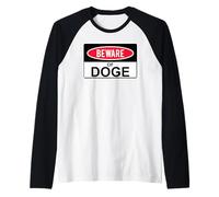 Beware of Doge Sign,Stop Doge No D.O.G.E. Anti Doge Bad Doge Camiseta Manga Raglan