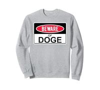 Beware of Doge Sign,Stop Doge No D.O.G.E. Anti Doge Bad Doge Sudadera