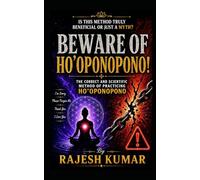 Beware of Ho’oponopono!: Ho’oponopono