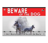 Beware of the dog plastic sign Australian Cattle Dog