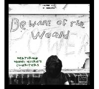 Beware Of The World