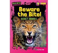 Beware the Bite! (Killer Critter Competition)