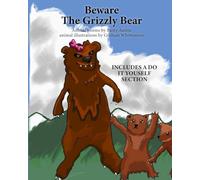 Beware The Grizzly Bear (Goofy Things by Rusty)