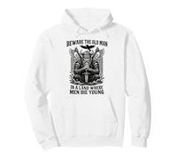 Beware The Old Man In A Land Where Men Die Young Vikings Sudadera con Capucha