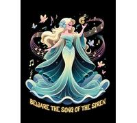 Beware the Song of the Siren! A songwriting journal