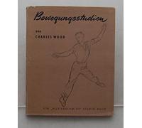 Bewegungsstudien von Charles Wood