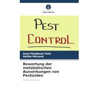 Bewertung der metabolischen Auswirkungen von Pestiziden: in vitro und in vivo