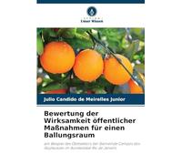 Bewertung der Wirksamkeit öffentlicher Maßnahmen für einen Ballungsraum