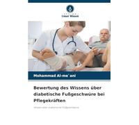 Bewertung des Wissens über diabetische Fußgeschwüre bei Pflegekräften