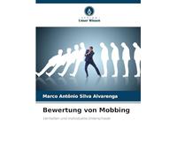 Bewertung von Mobbing: Verhalten und individuelle Unterschiede